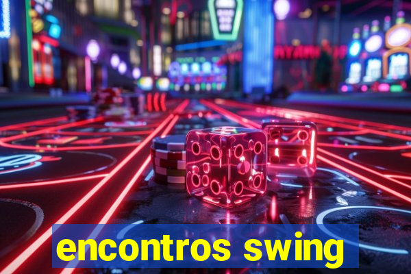 encontros swing